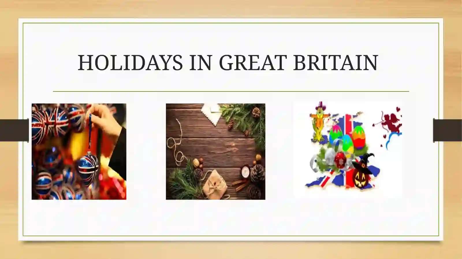 HOLIDAYS IN GREAT BRITAIN 2