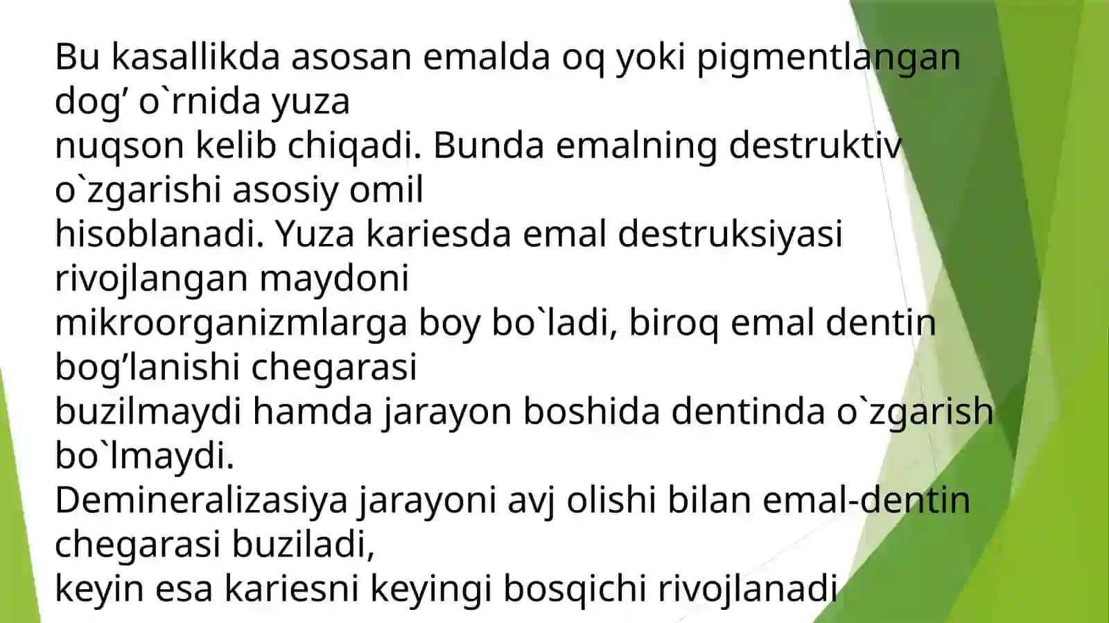 [Yuza karies (Caries superfisialis)] 2