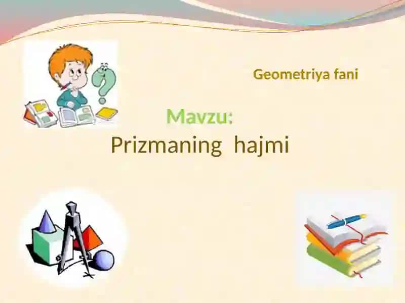 Geometriya fanida prizmaning hajmi 2