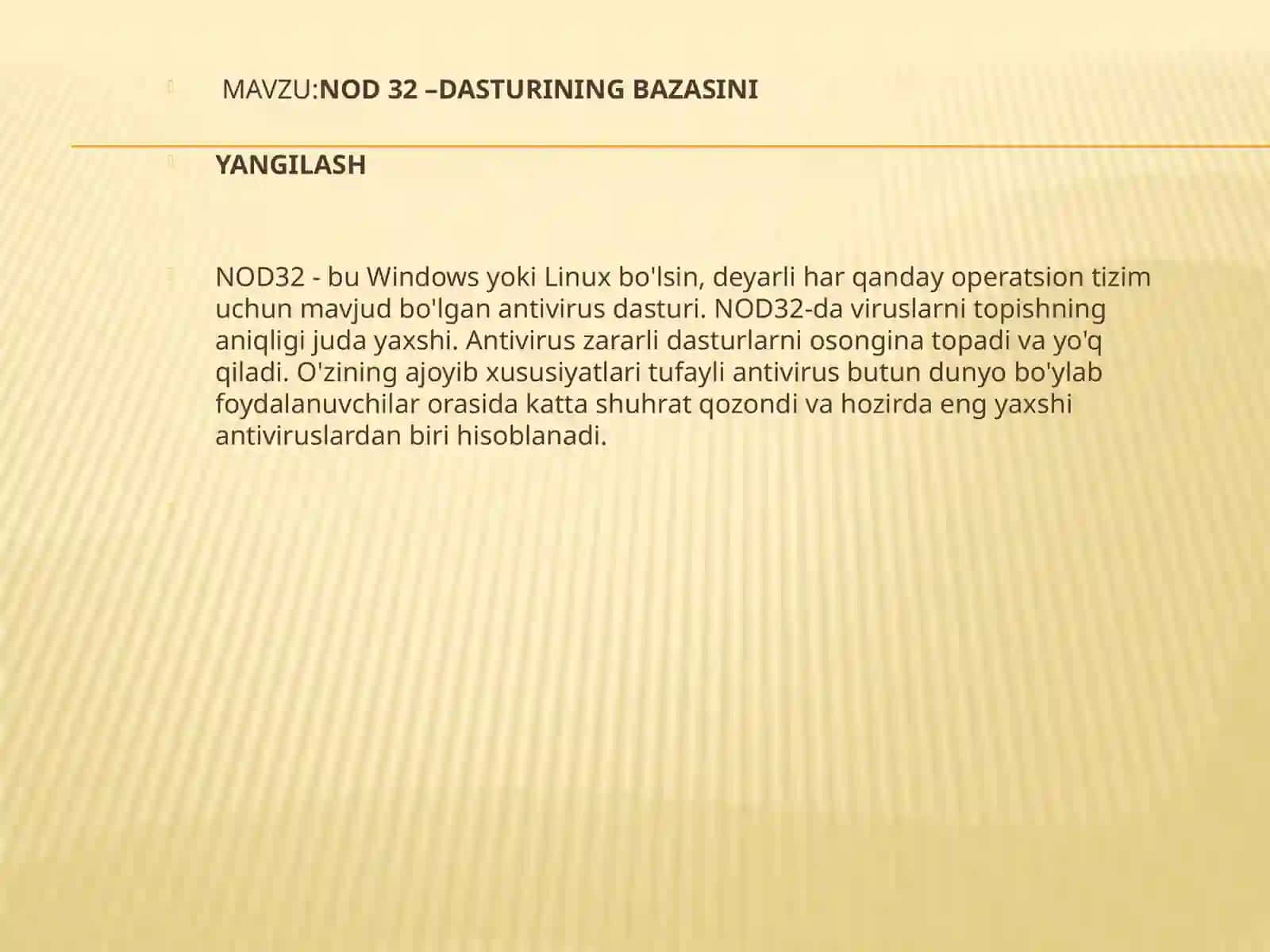 NOD 32 – DASTURINING BAZASINI YANGILASH 2