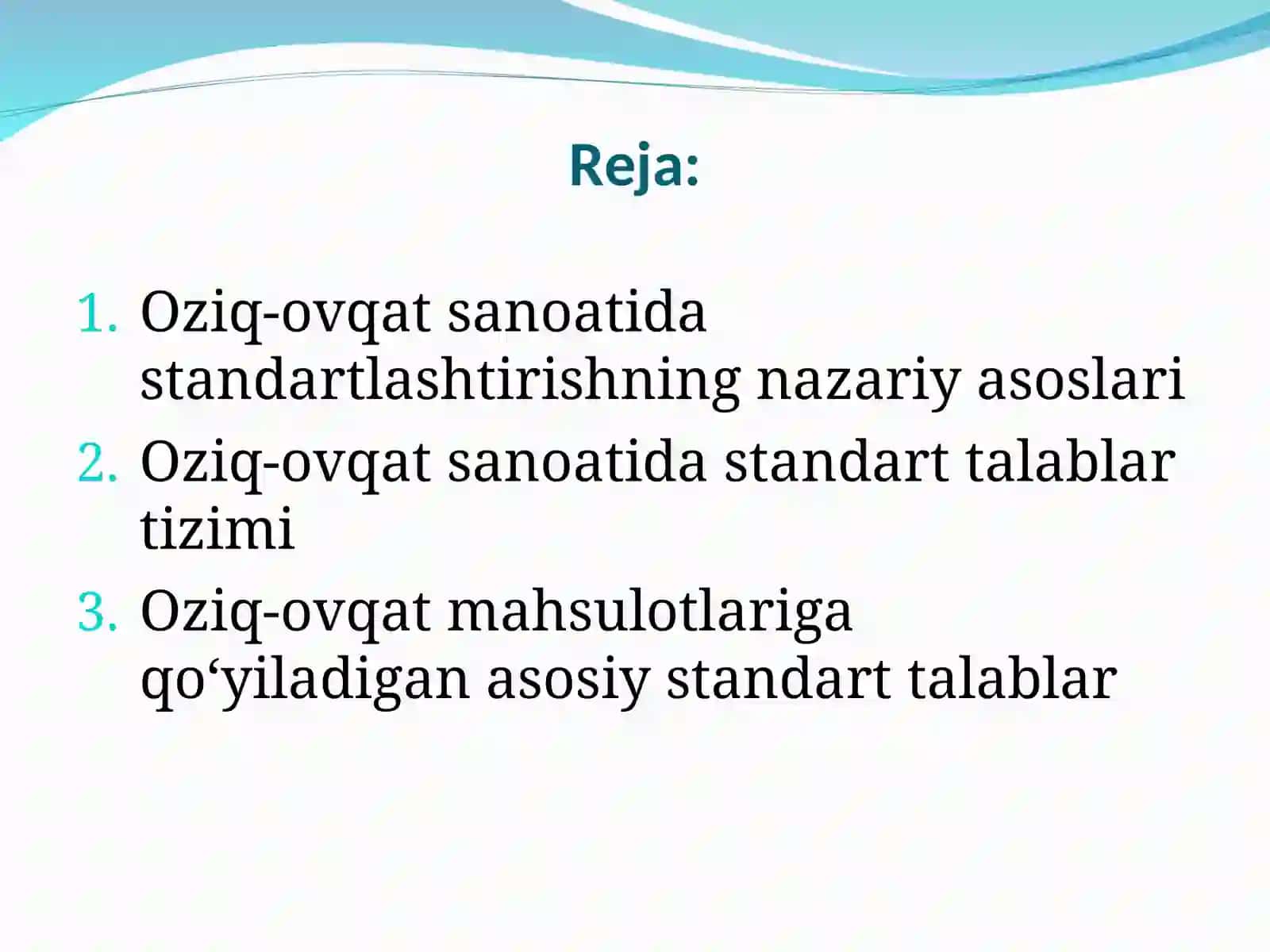 Oziq-ovqat sanoatida standart talablari. 2