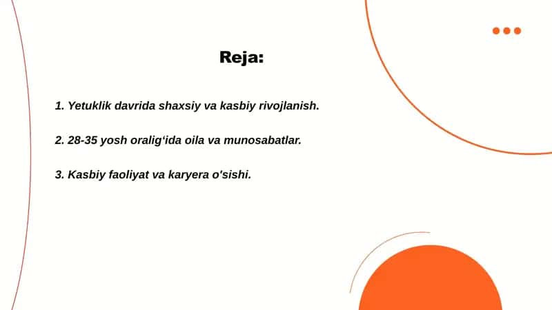 Yetuklik Davrining Birinchi Pogʻonasi 28-35 yosh oraligʻi 2