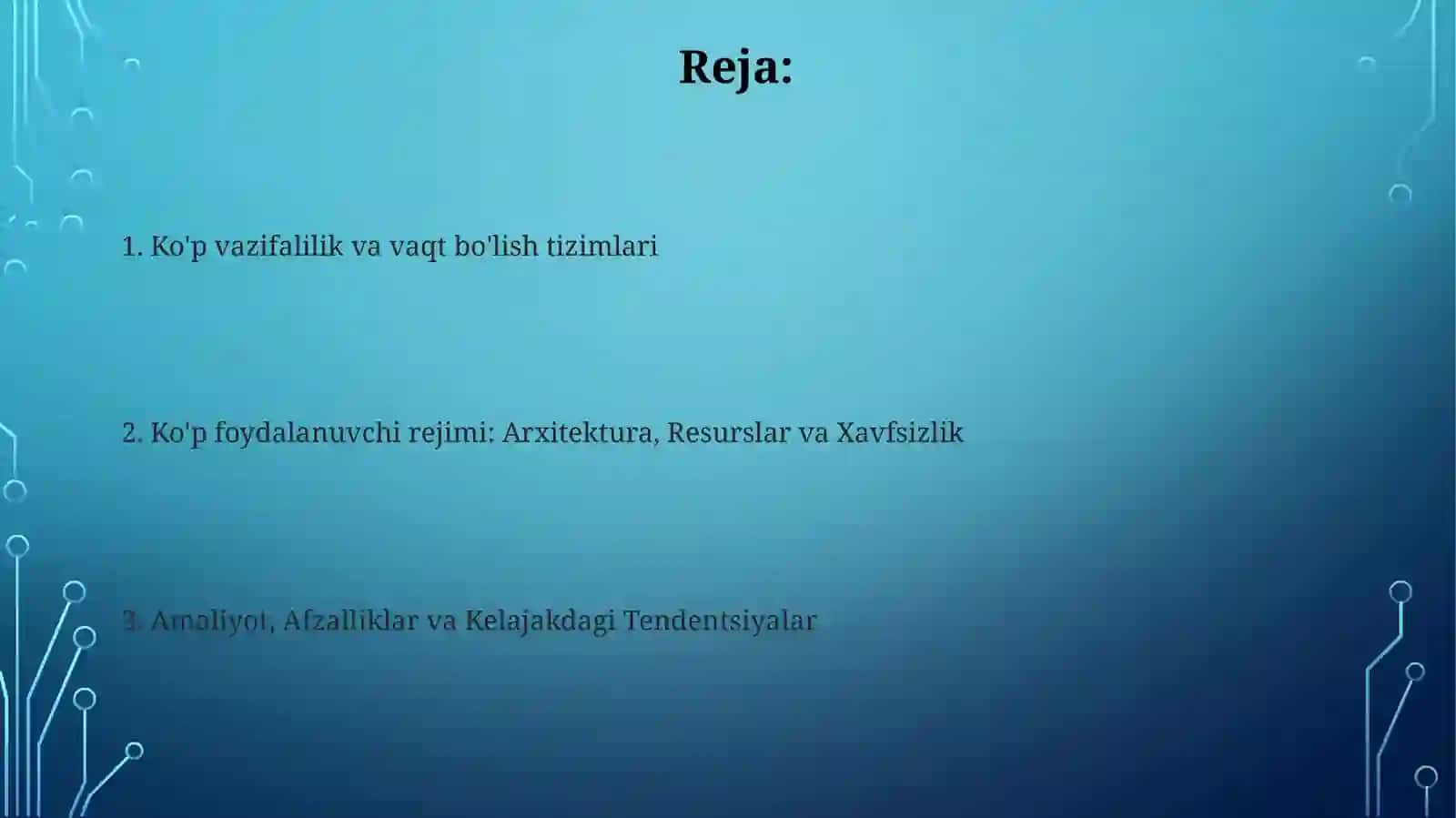 Multidasturlash. Ajratilgan vaqt tizimlarida koʻp foydalanuvchi rejimi 2