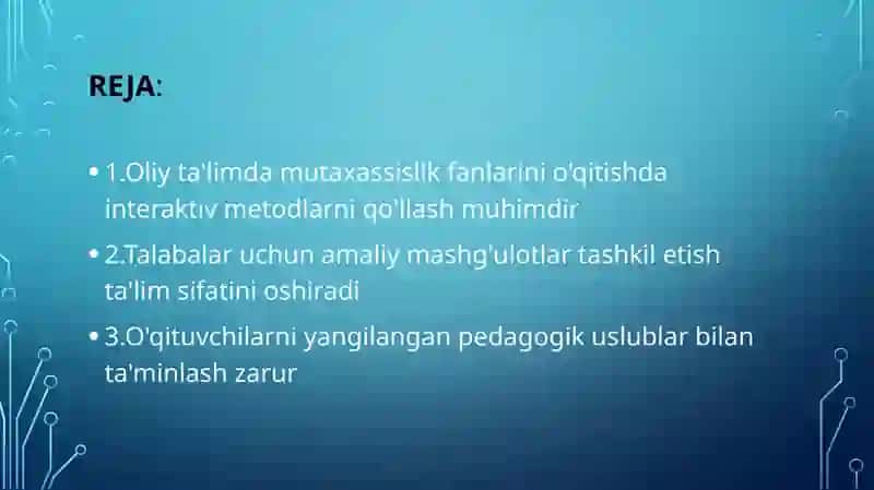 Oliy ta'limda Mutaxassislik fanlarini o'qitish metodikasi 2