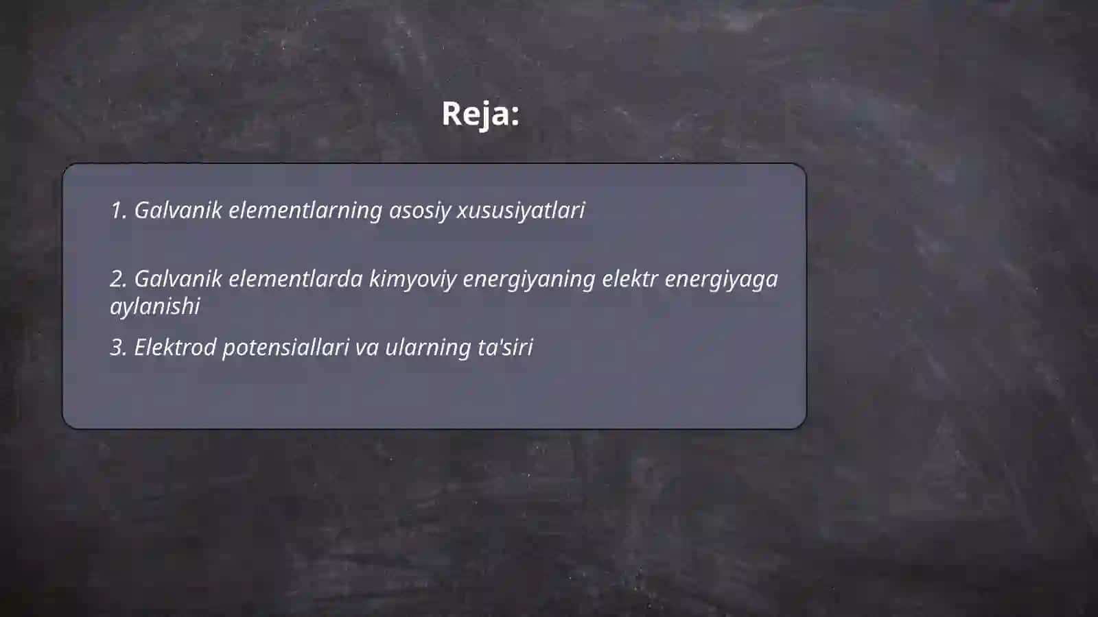 Metallarning umumiy xossalari.Galvanik elementlar 2