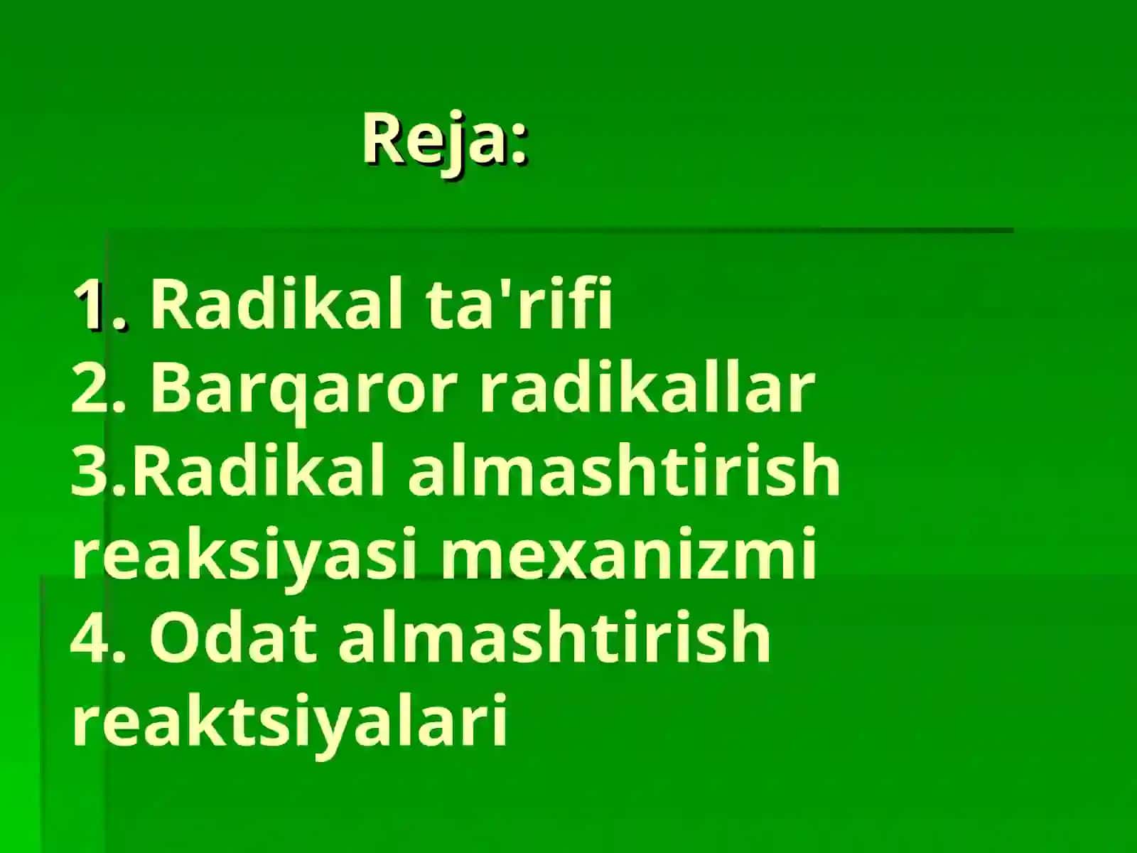 Radikal almashtirish kimyosi 2
