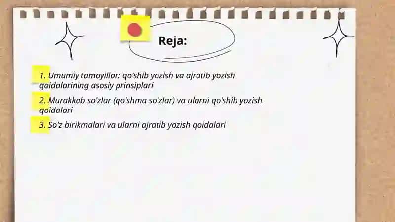O'zbek tilida qo'shib yozish va ajratib yozish qoidalari 2
