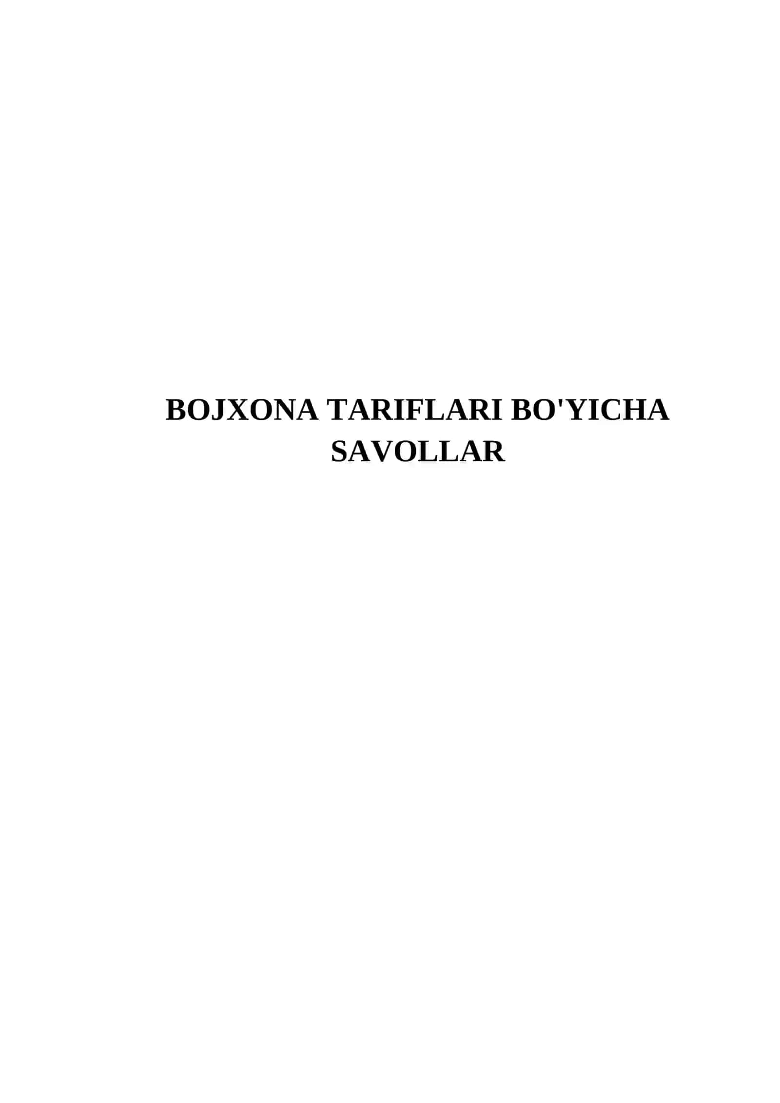 BOJXONA TARIFLARI BO'YICHA SAVOLLAR 2
