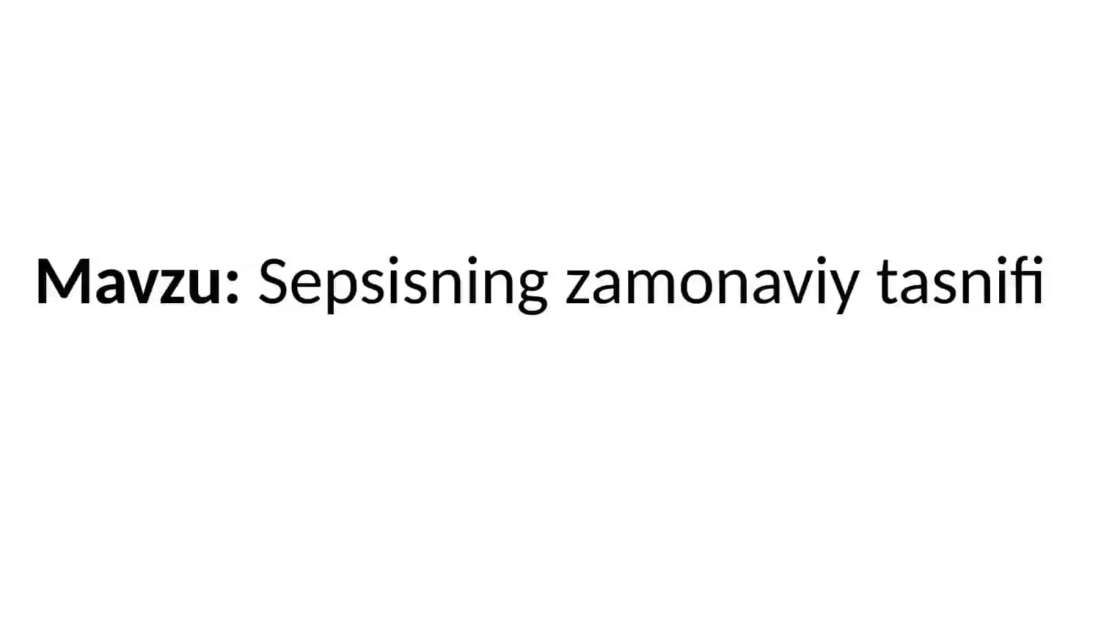 Sepsisning zamonaviy tasnifi 2