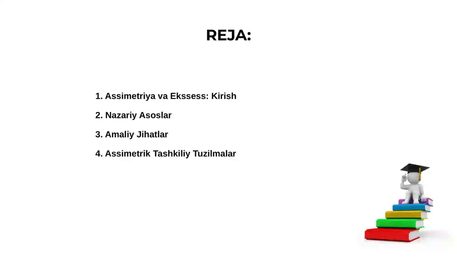Assimetriya va Ekssess: Kirish 2