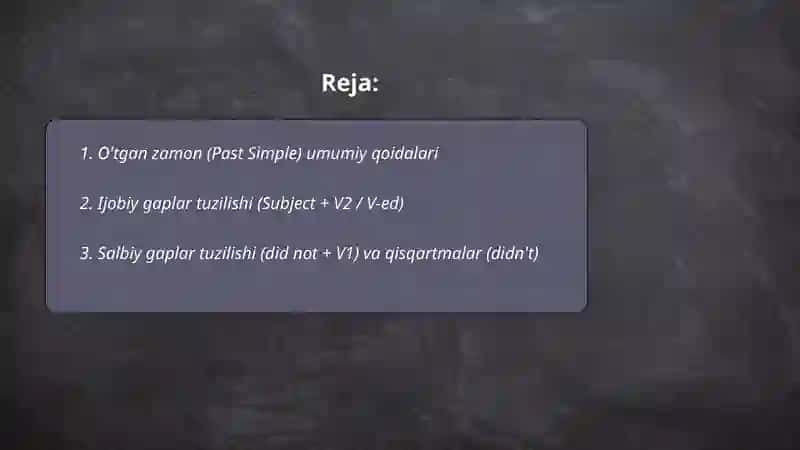 O'tgan zamon (Past Simple) 2