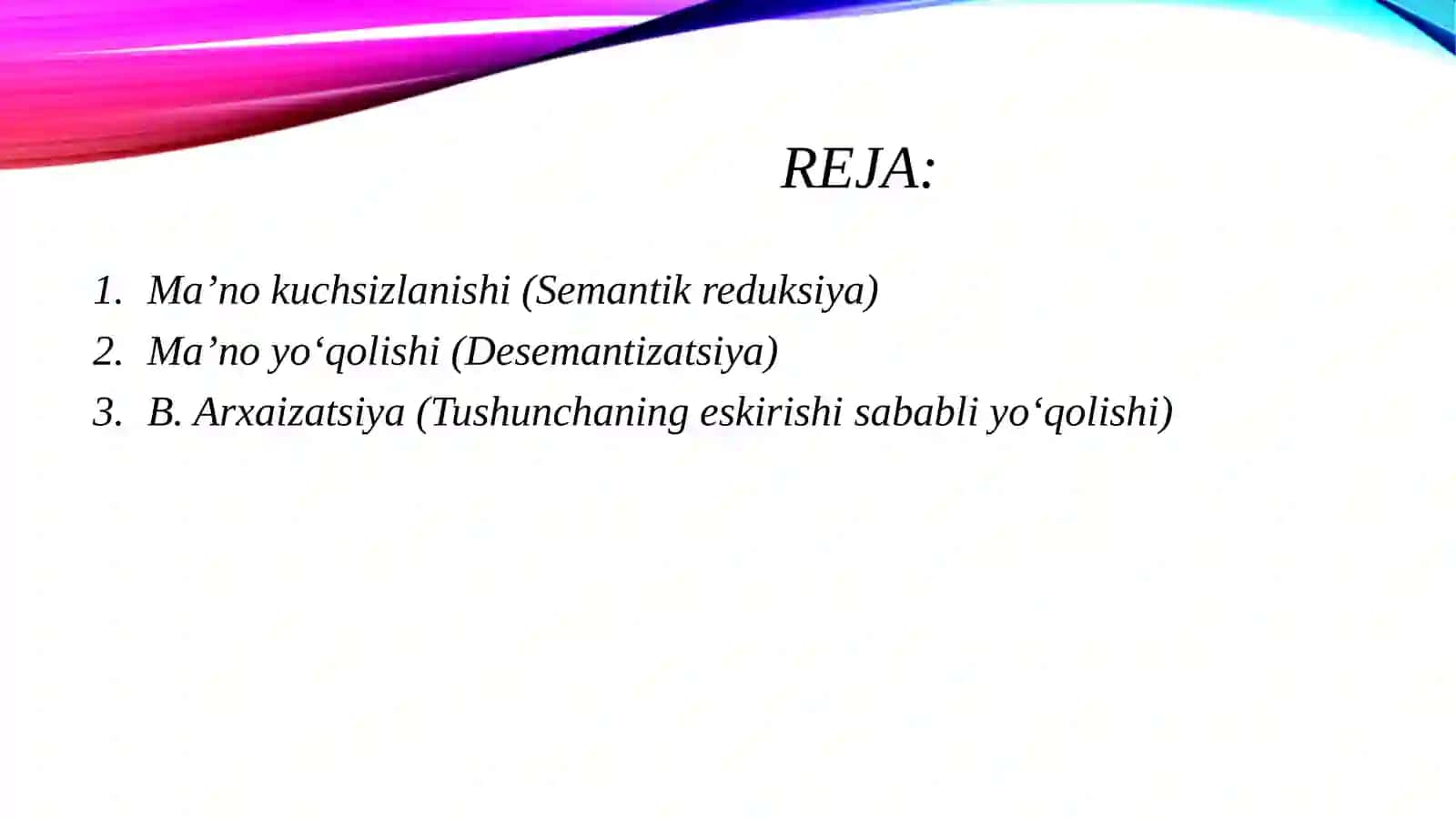 Maʼno kuchsizlanishi va yoʻqolishi 2