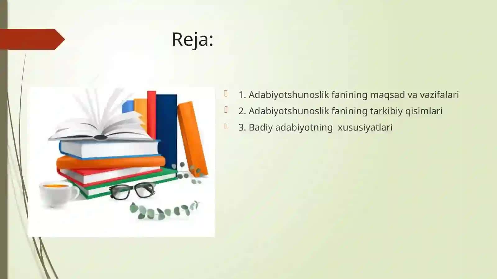 “Adabiyotshunoslik nazariyasi”ning maqsad va vazifalari. Adabiyotshunoslik – badiiy adabiyot to’g’risidagi fan. Badiiylik belgilari va xususiyatlari 2