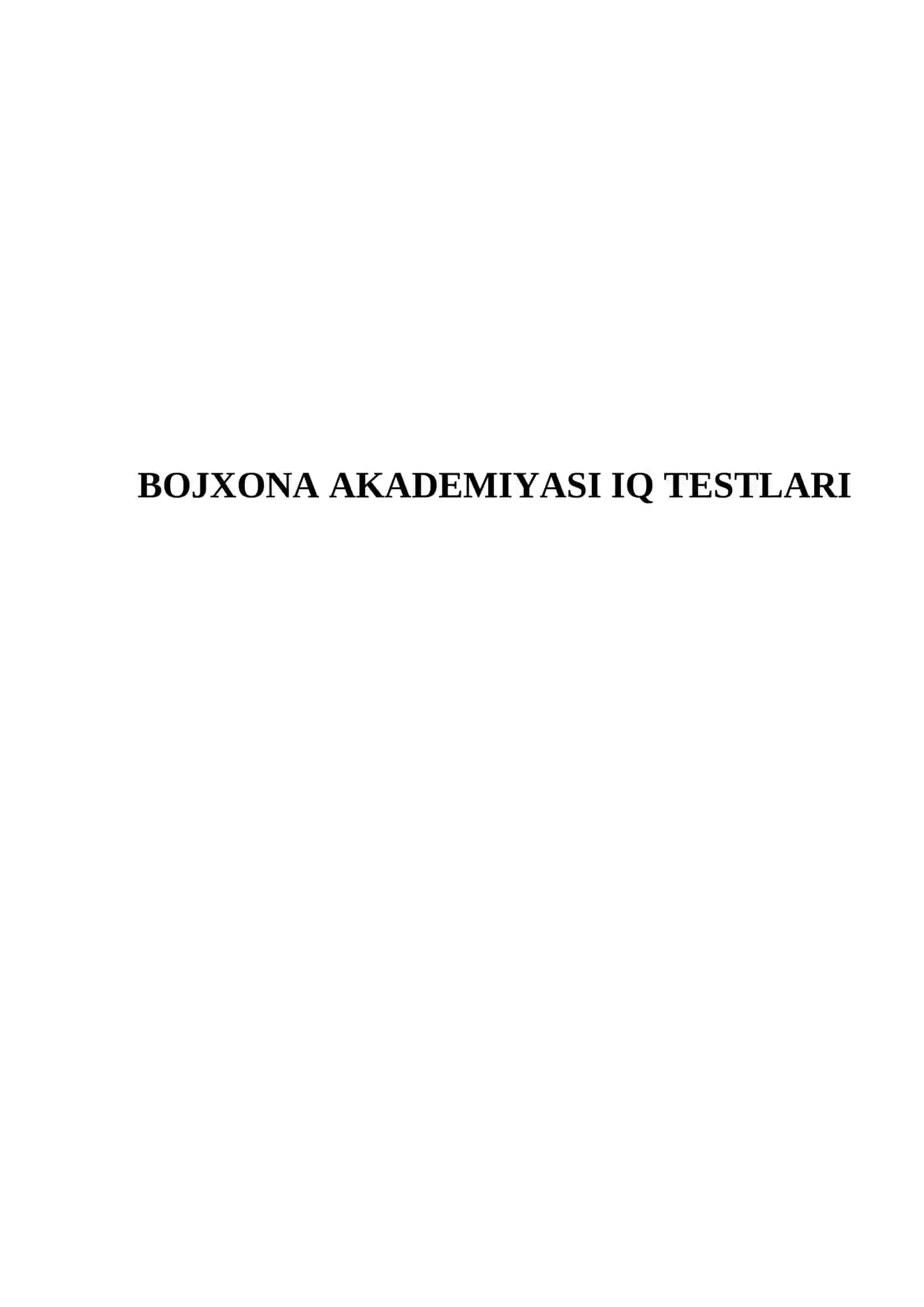 BOJXONA AKADEMIYASI IQ TESTLARI 2