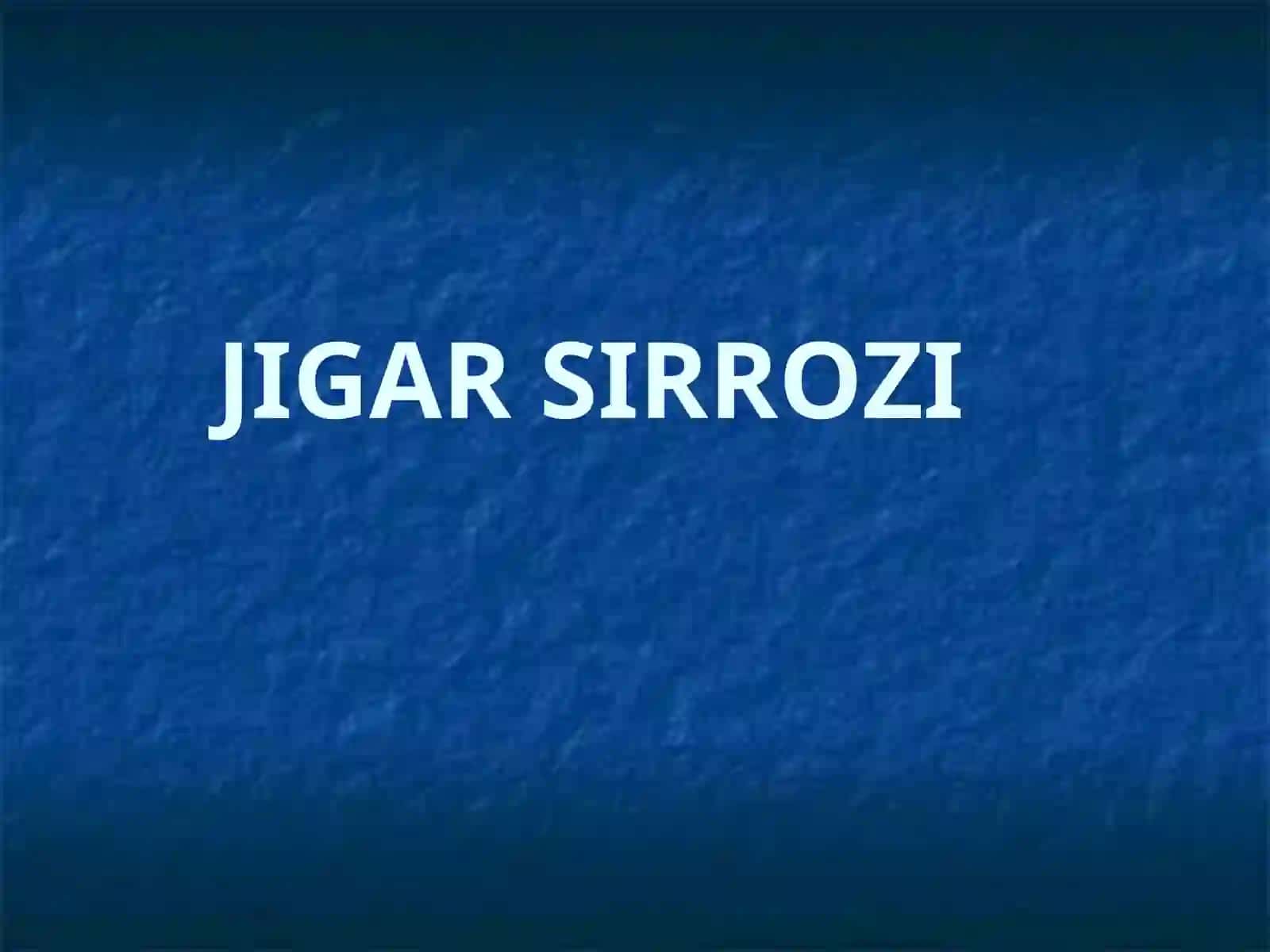 JIGARSIRROZI 2