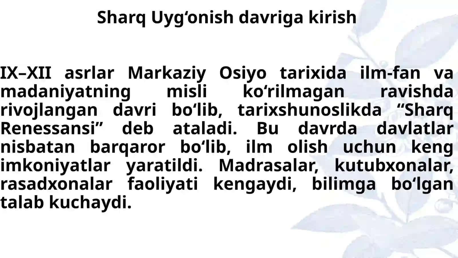 IX–XII asrlarda madaniy uyg‘onish (Renessans) 2