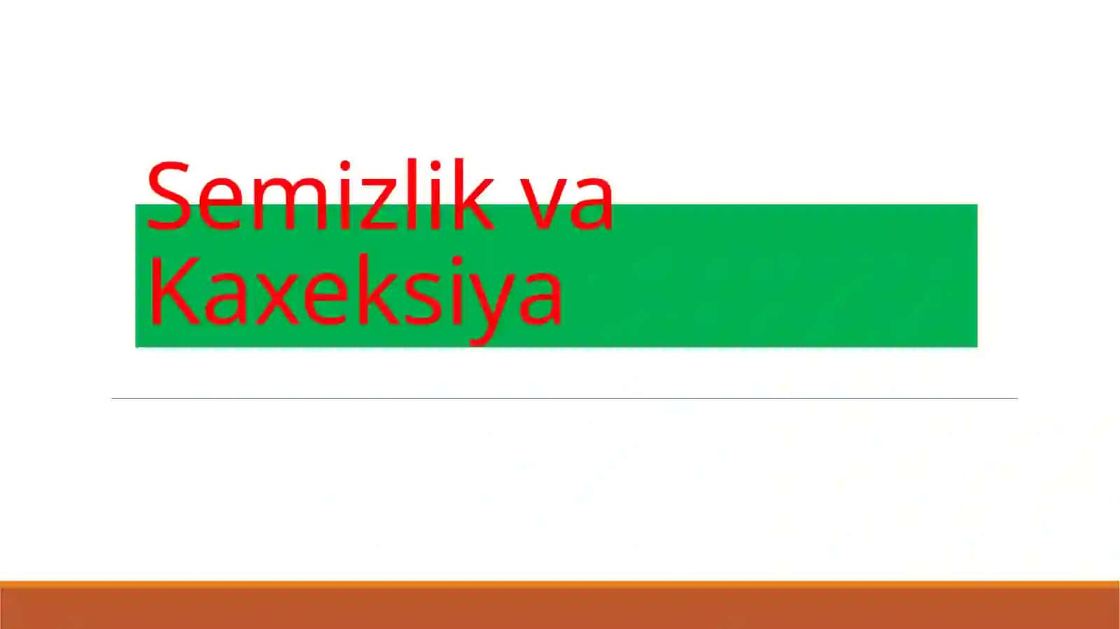 Semizlik va Kaxeksiya 2