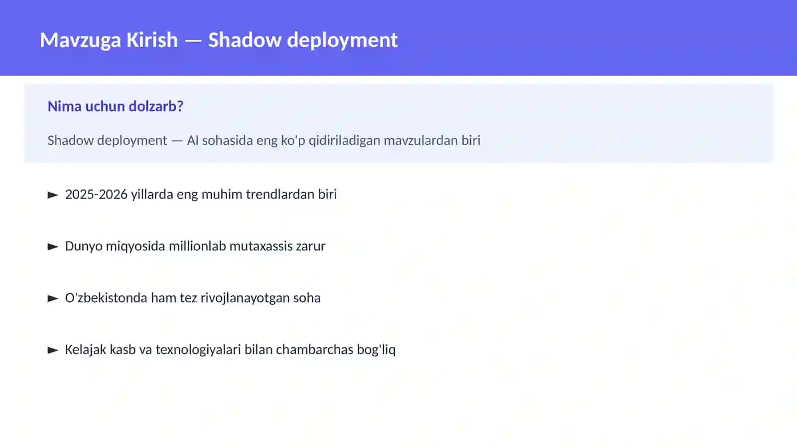 Shadow deployment 2