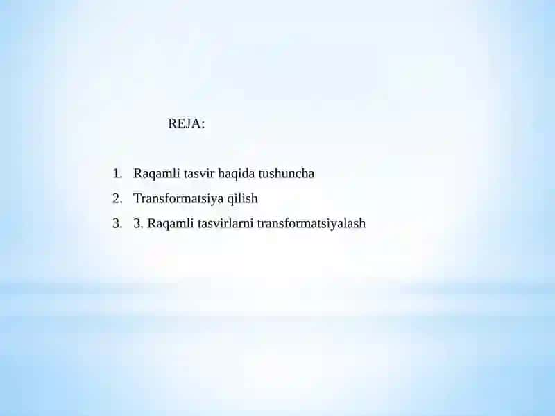 RAQAMLI SURATLARNI TRANSFORMATSIYALASH 2