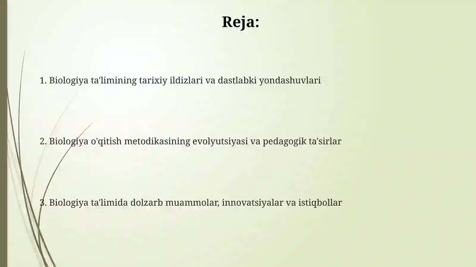 Biologiya o'qitish fanining rivojlanish tarixi 2