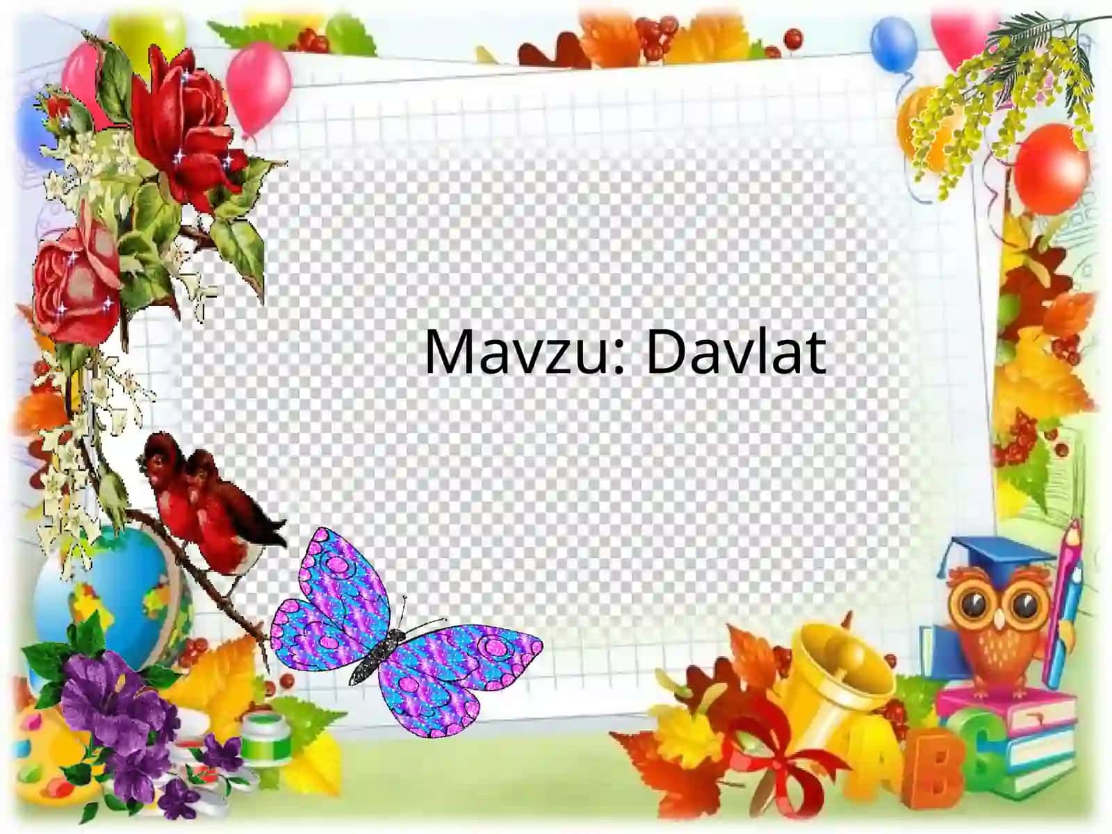 Davlat DARSNING OLTIN QOIDALARI 2