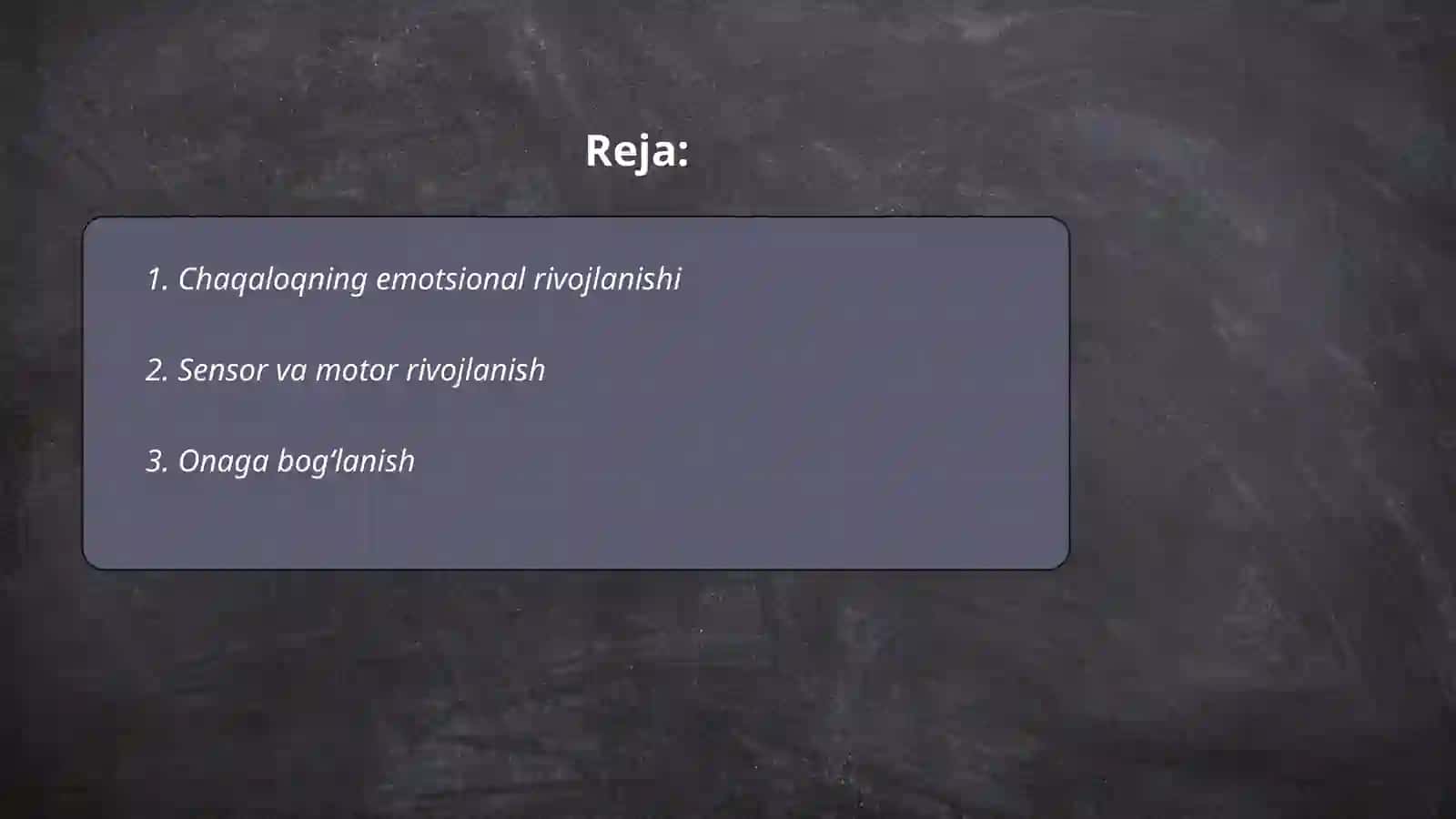 Chaqaloqlik davrining psixologik xususiyatlari 2