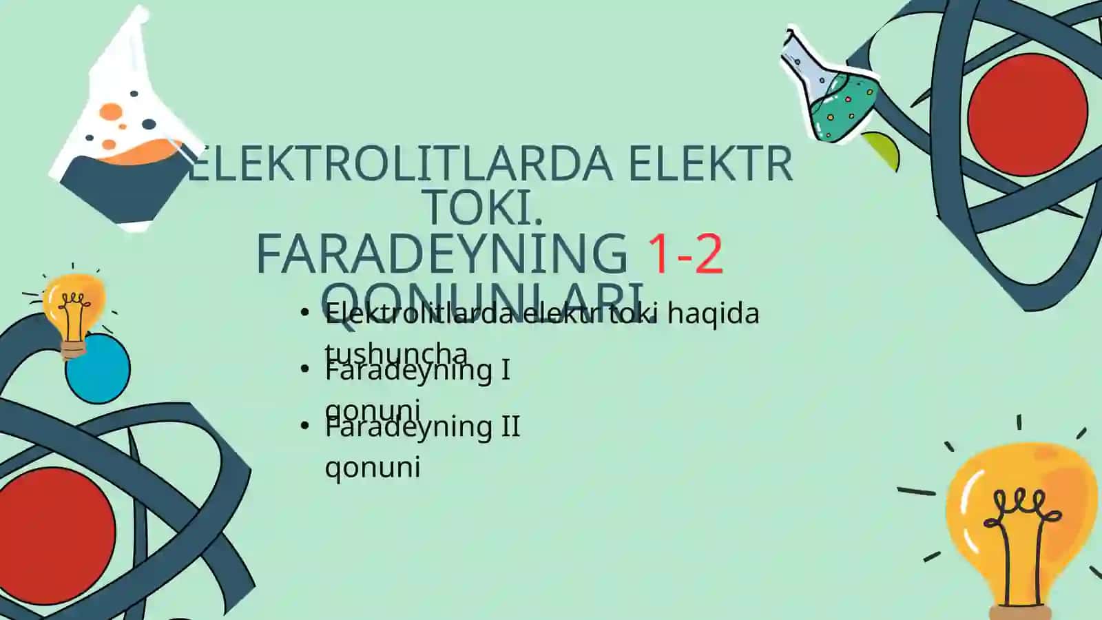 ELEKTROLITLARDA ELEKTR TOKI 2