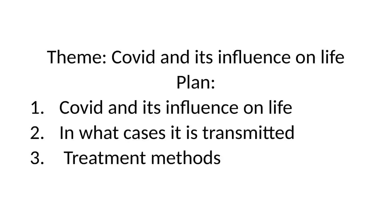 Covid and its influence on life 2