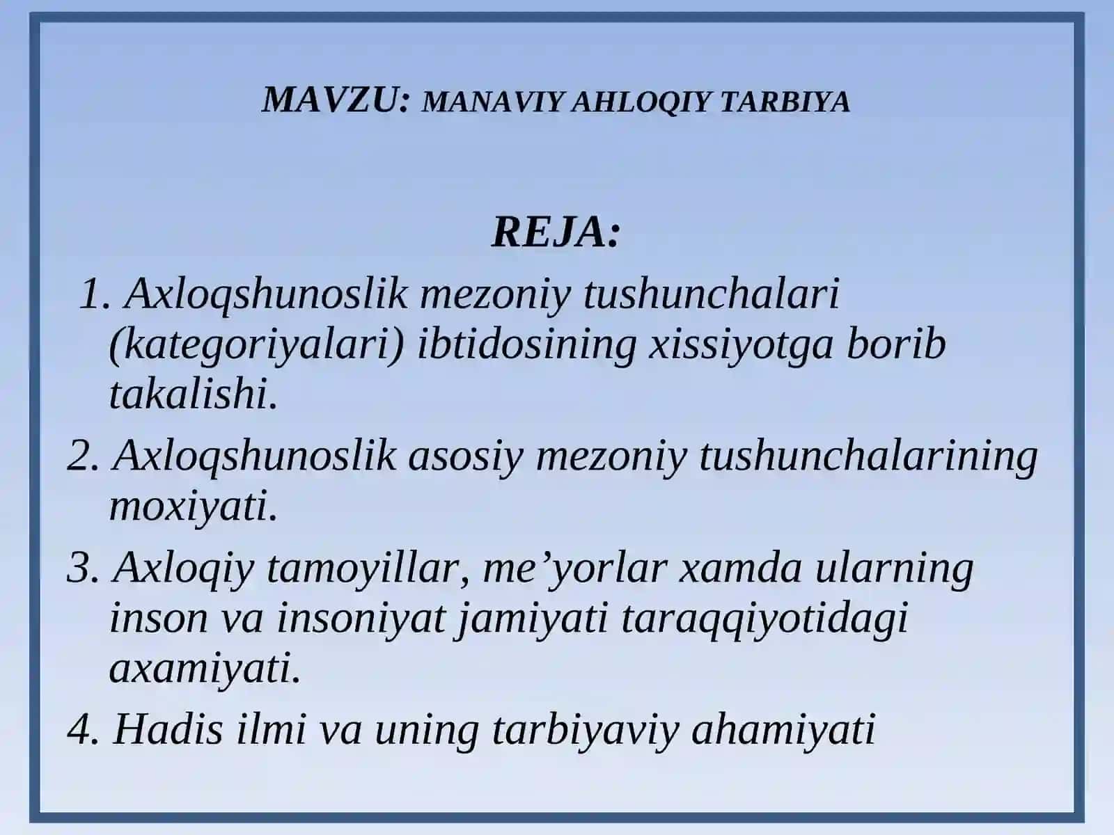 Axloqshunoslik va manaviy tarbiya 2