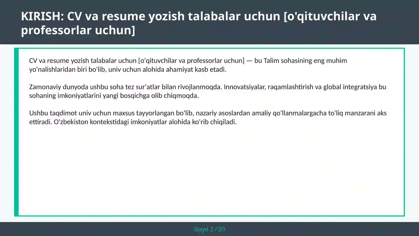 CV va resume yozish talabalar uchun [o'qituvchilar va professorlar uchun] 2