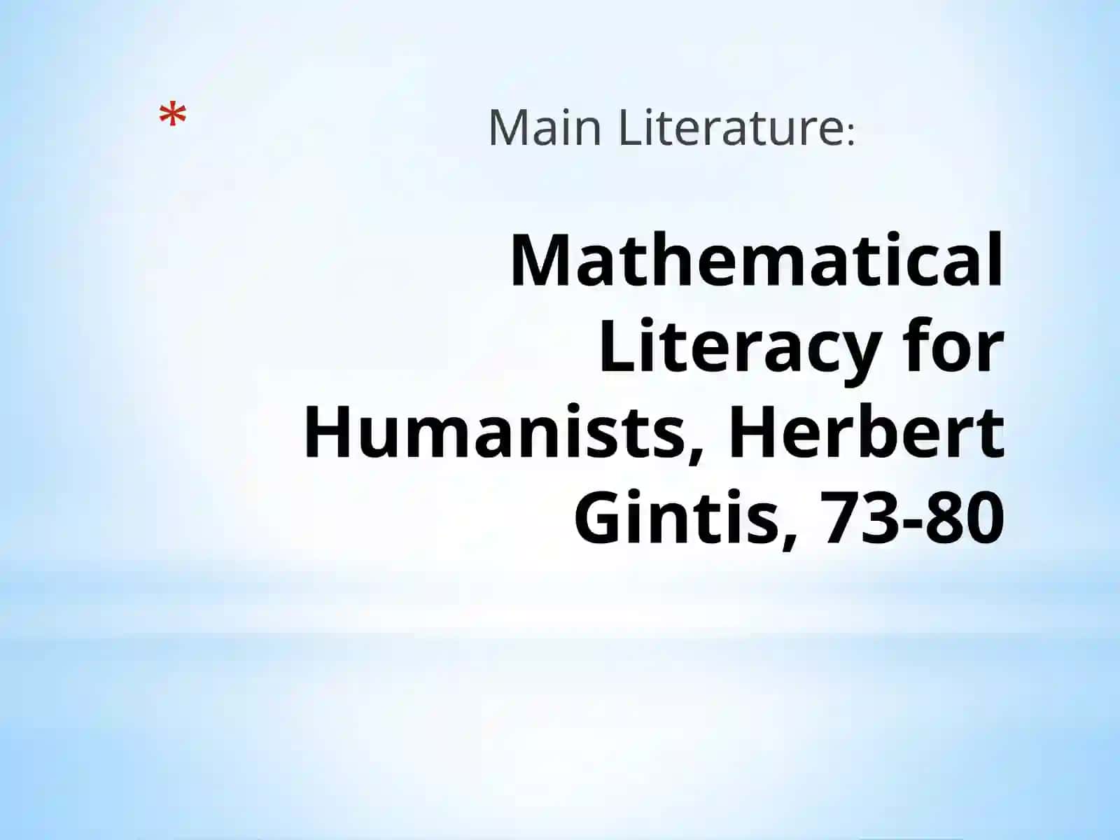 Mathematical Literacy for Humanists, Herbert Gintis, 73-80 2