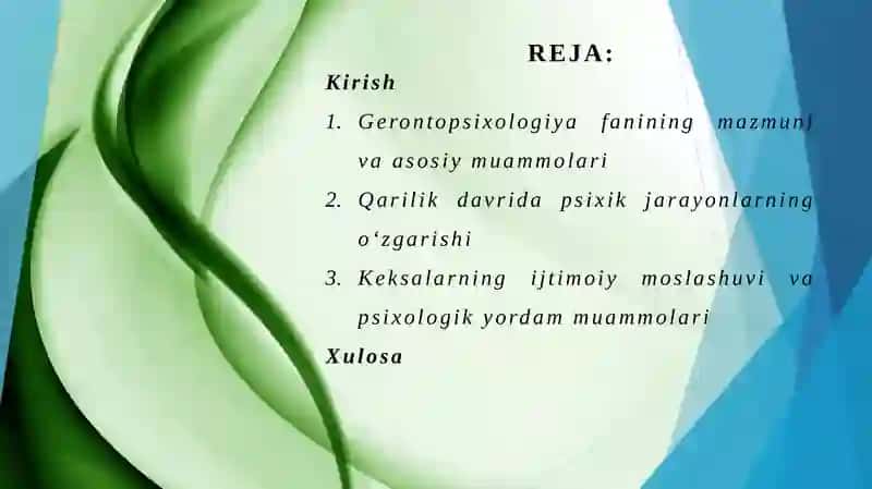 GERONTOPSIXOLOGIYA MUAMMOLARI 2