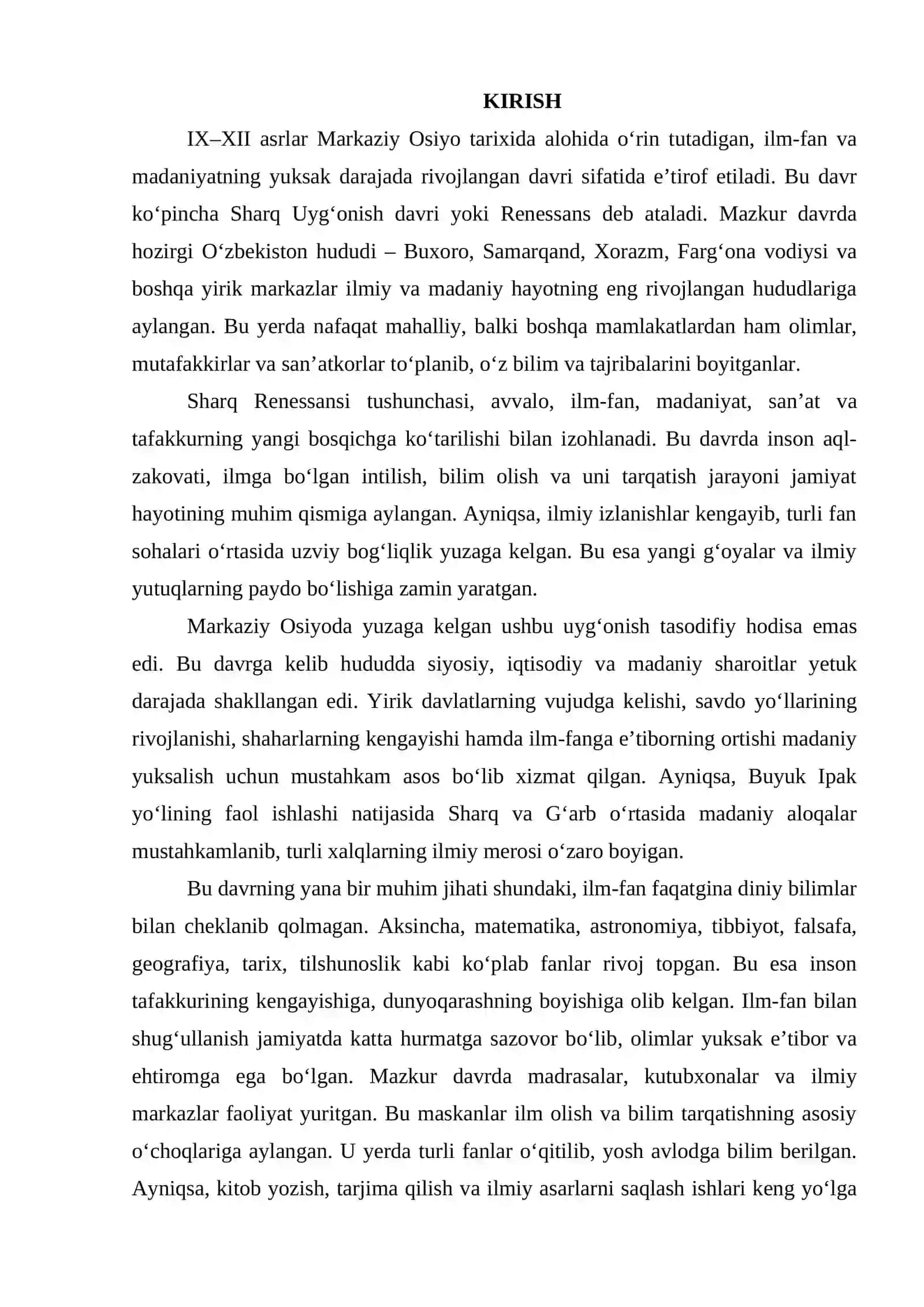 IX-XII asrlarda mamlakatimiz hududida roʻy bergan madaniy uygʻonish .(Renessans) Buyuk allomalarning jahon sivilizatsiyasiga qoʻshgan hissasi. 2