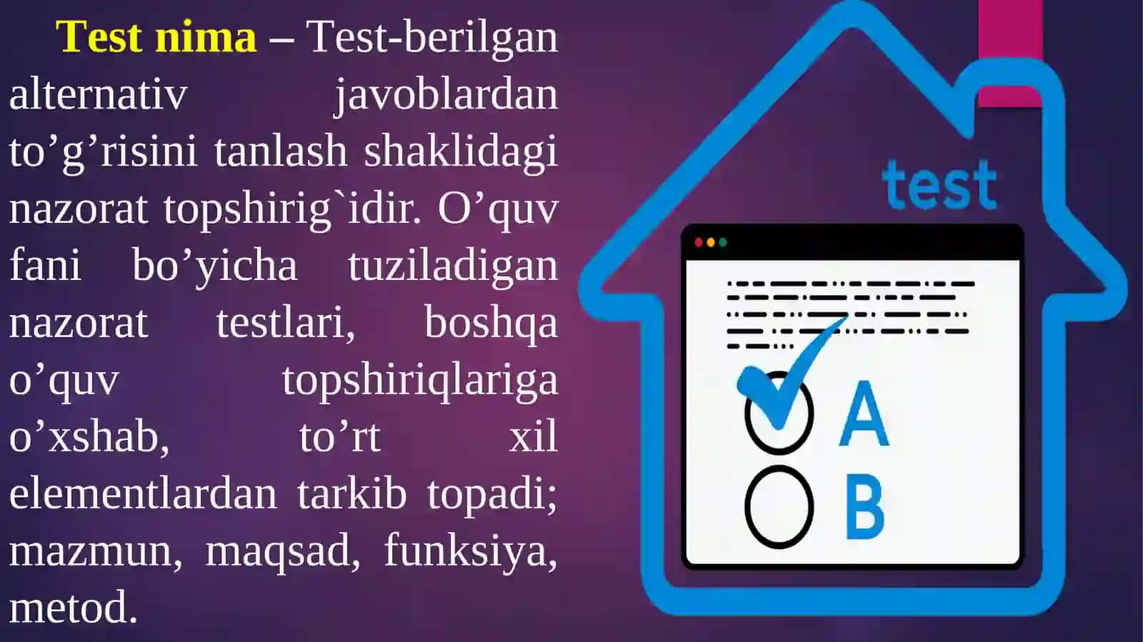 TEST MAQSADLARI, TEST FUNKSIYALARI VA TURLARI 2