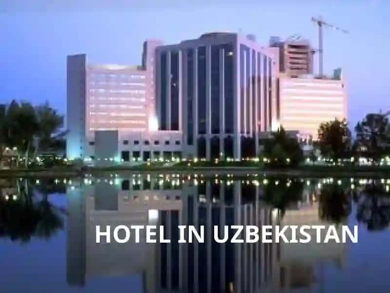 Uzbekistan Hotels 2