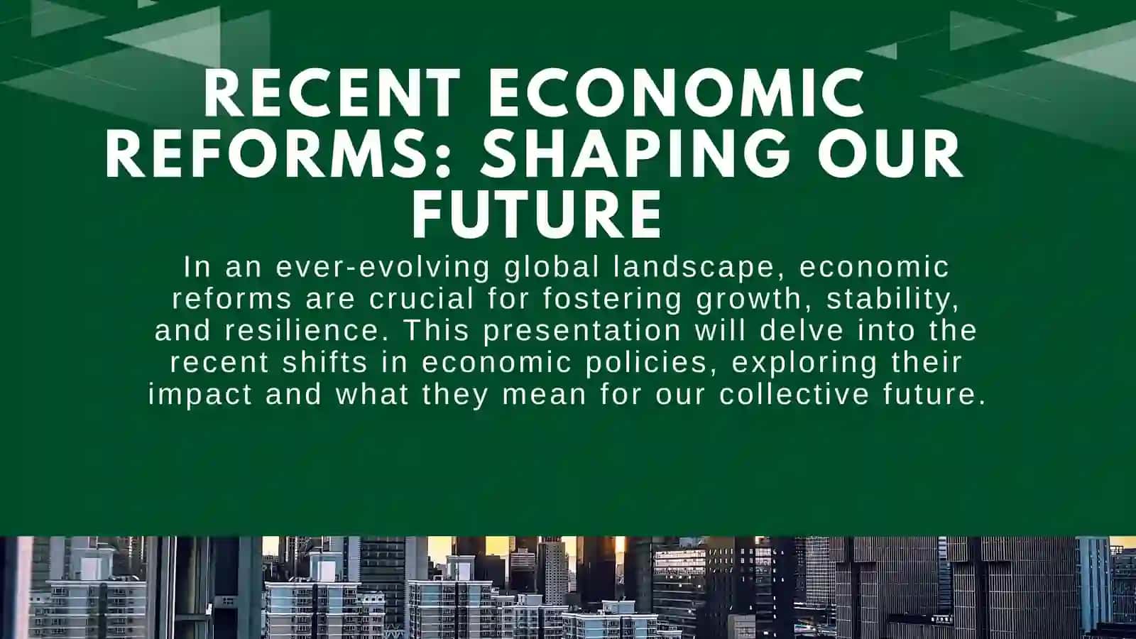 Recent economic reforms 2