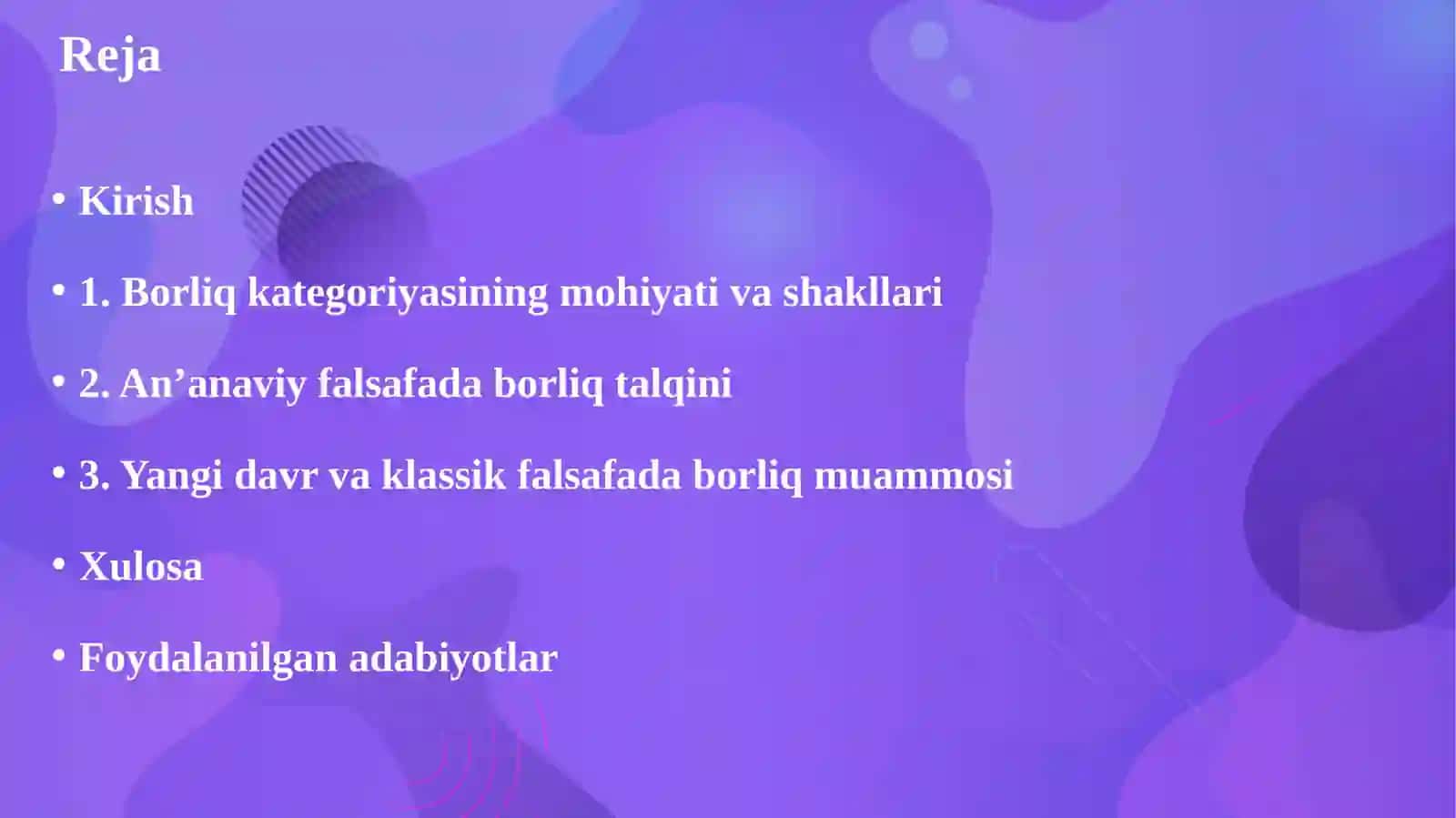 Borliqning falsafiy talqini: an’anaviy va zamonaviy dashuvlar 2
