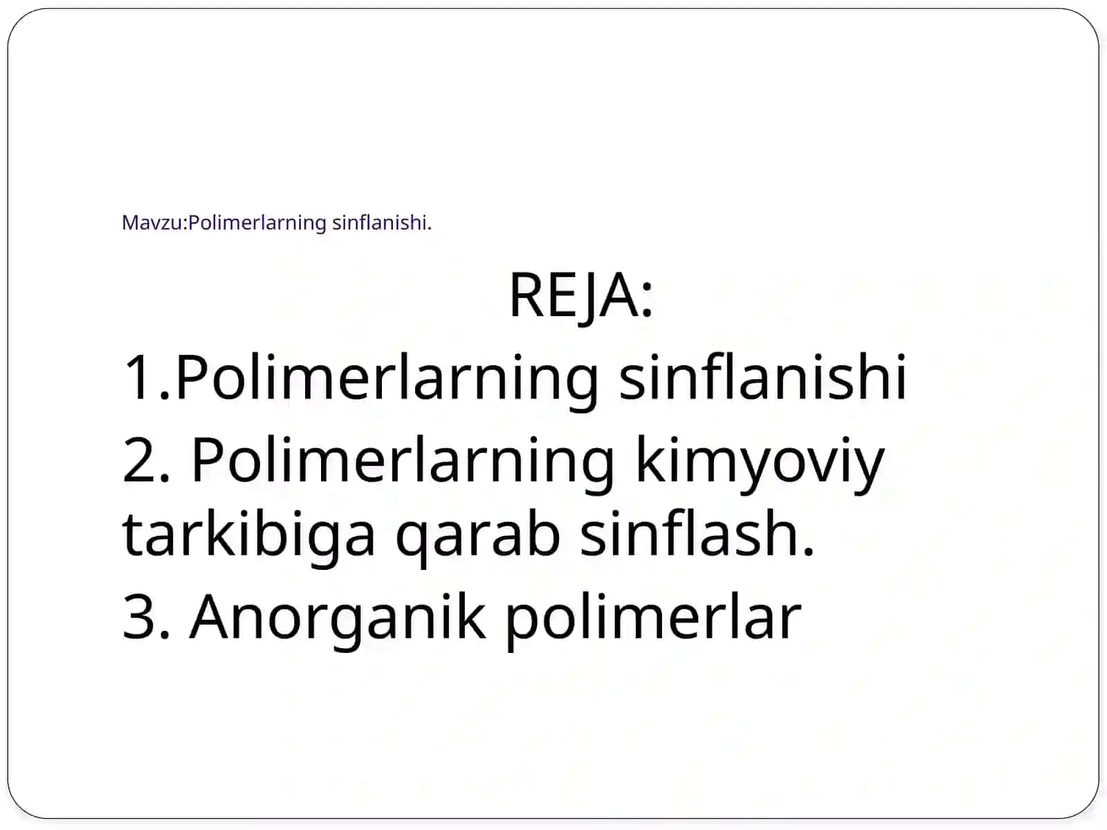 Polimerlaning sinflanishi 2