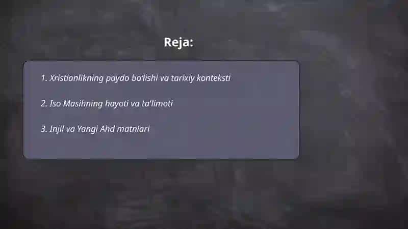 Xristiyanlk dini tarixi va gʻoyalari 2