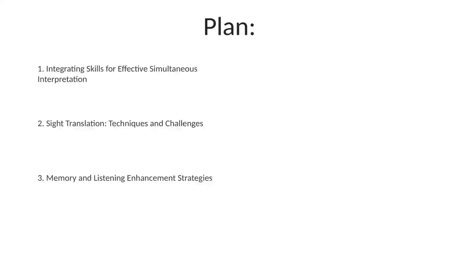 Plan: Integrating Skills for Effective Simultaneous Interpretation 2