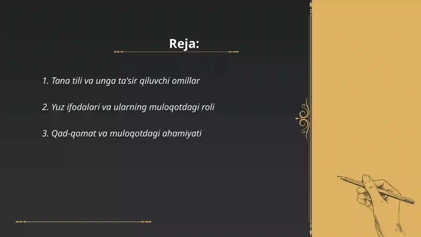 Noverbal muloqot, Muloqot boyituvchi omillar 2