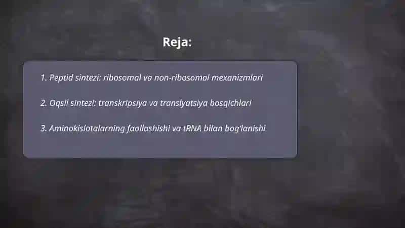 Peptid va oqsillar sintezi 2