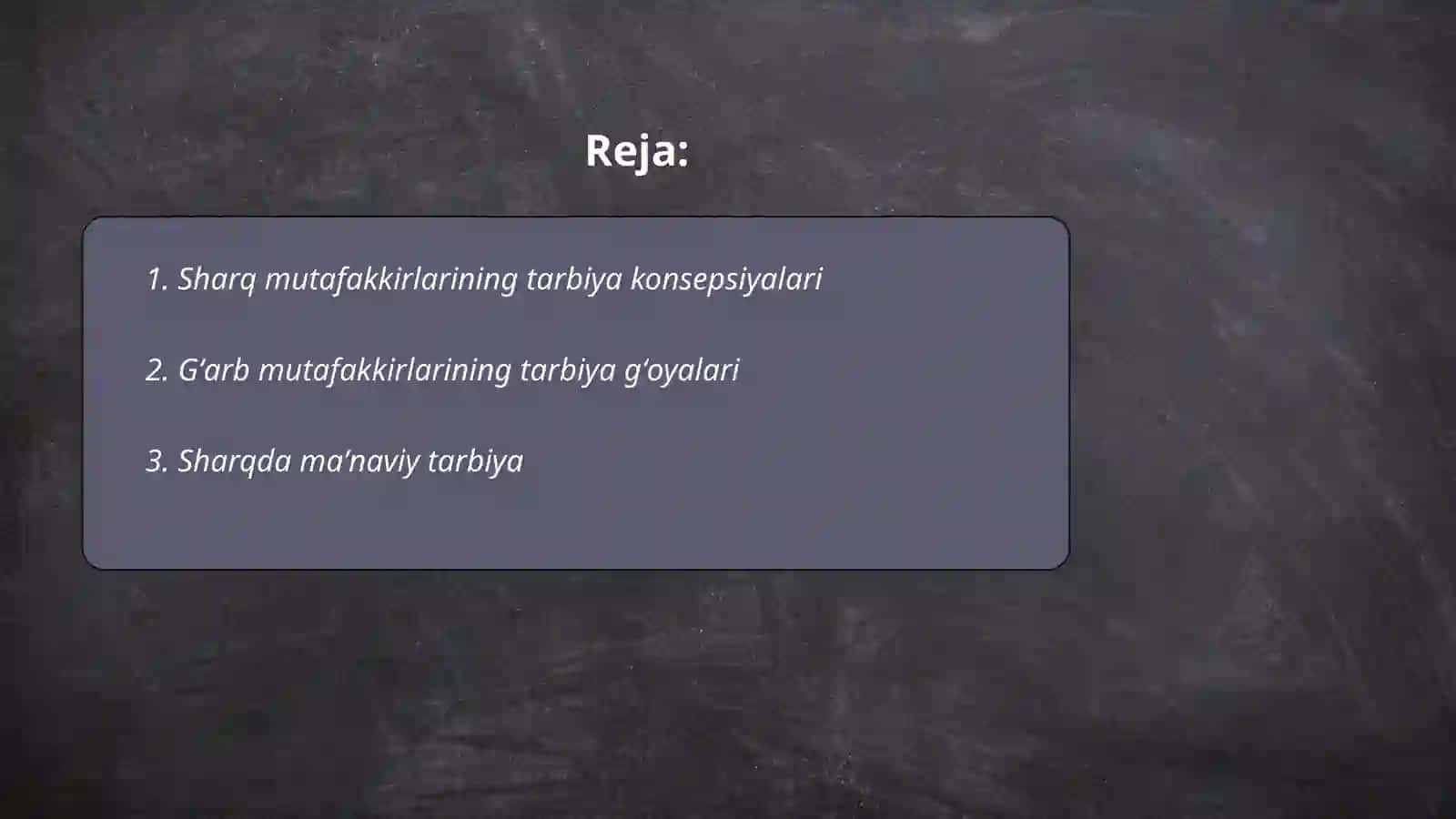 Sharq va Gʻarb mutafakkirlarining yosh avlodni tarbiyalashga oid qarashlari 2