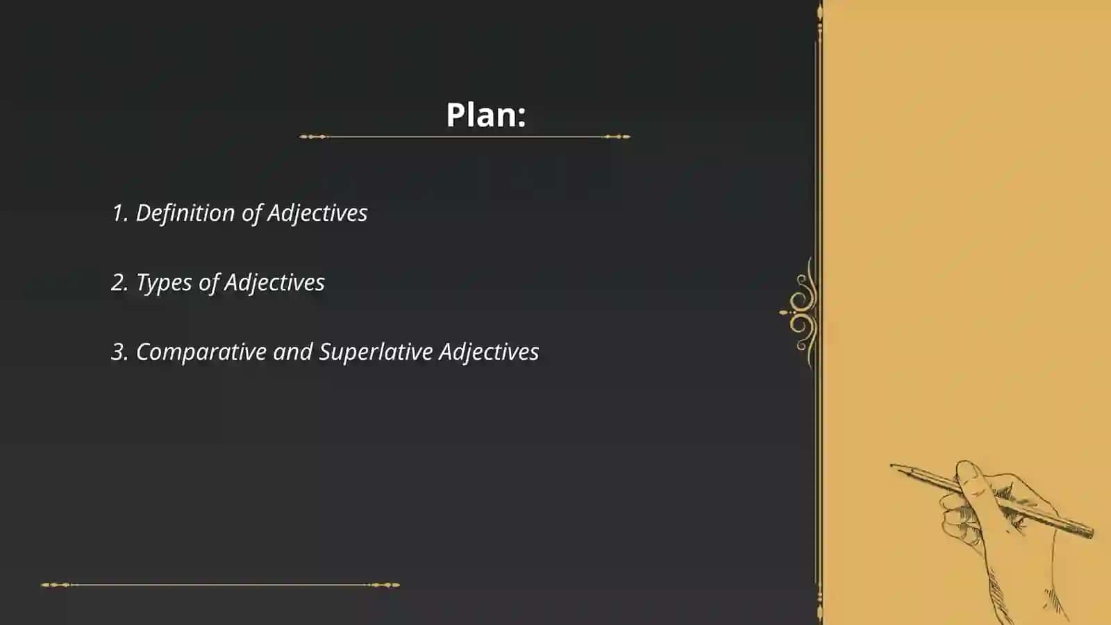 Adjectives and adverbs 2