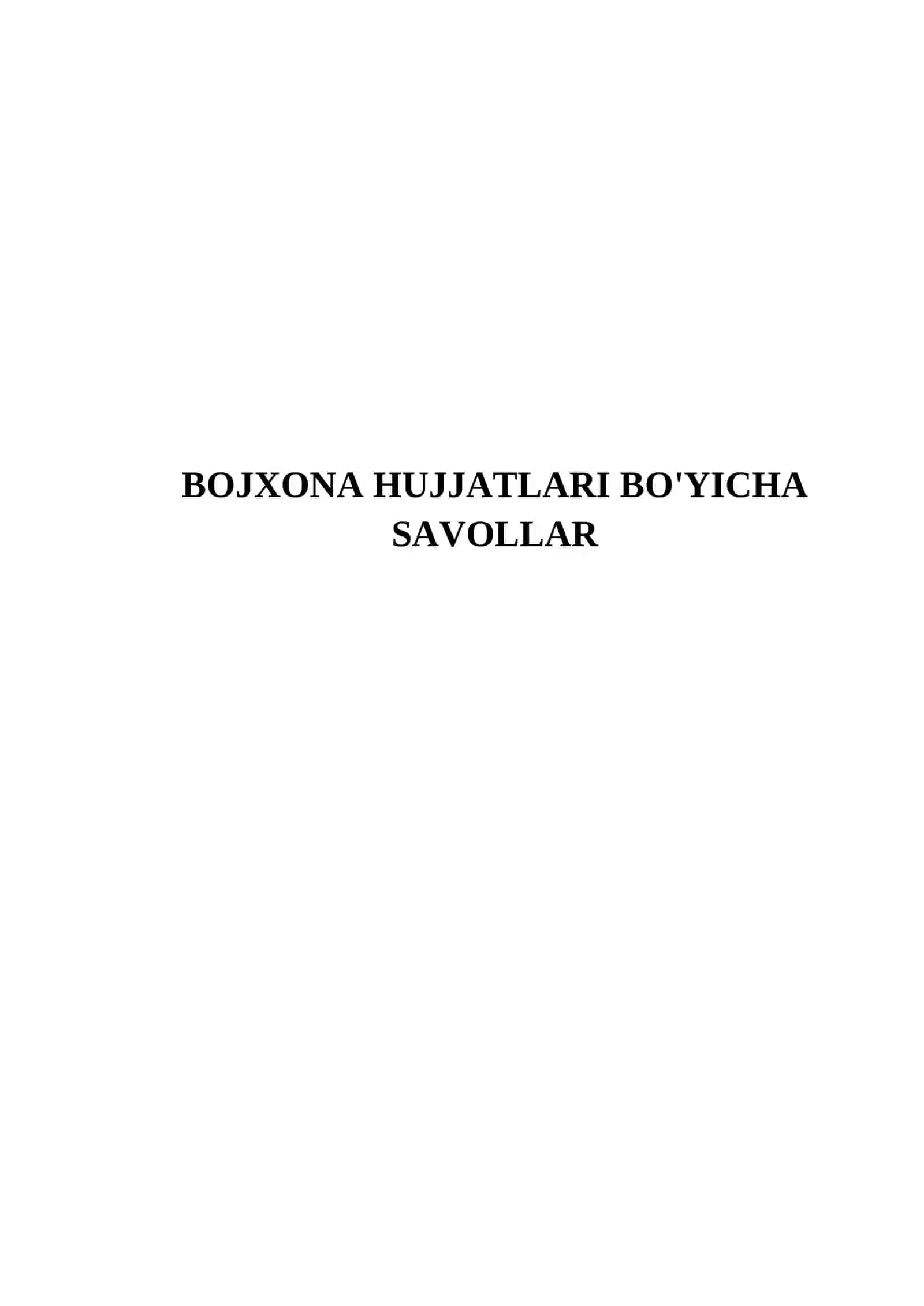 BOJXONA HUJJATLARI BO'YICHA SAVOLLAR 2