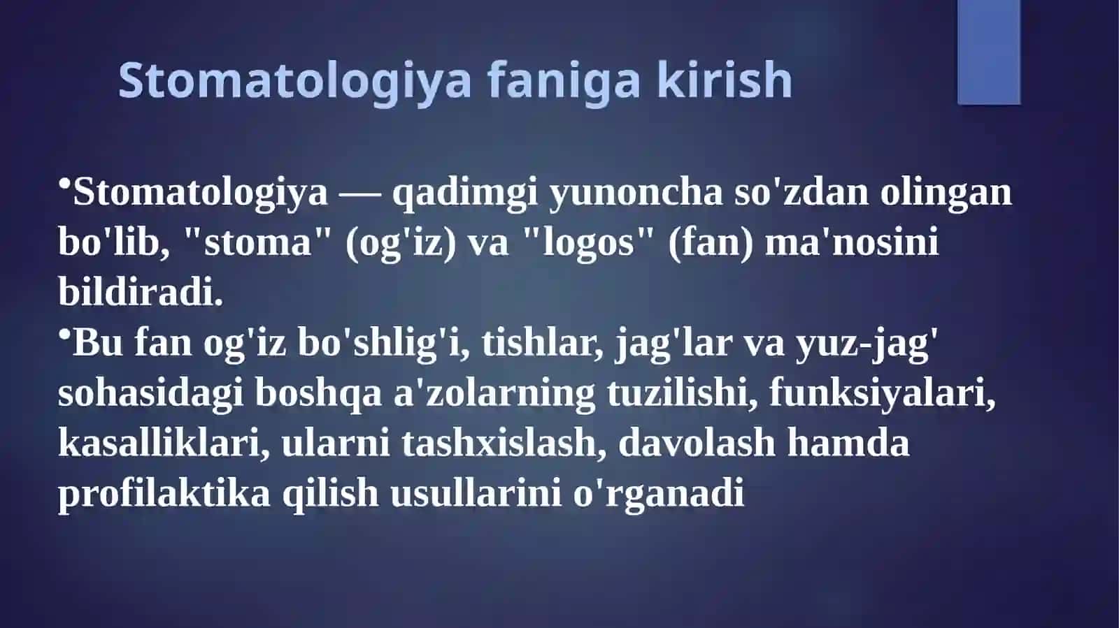 Stomatologiya faniga kirish 2