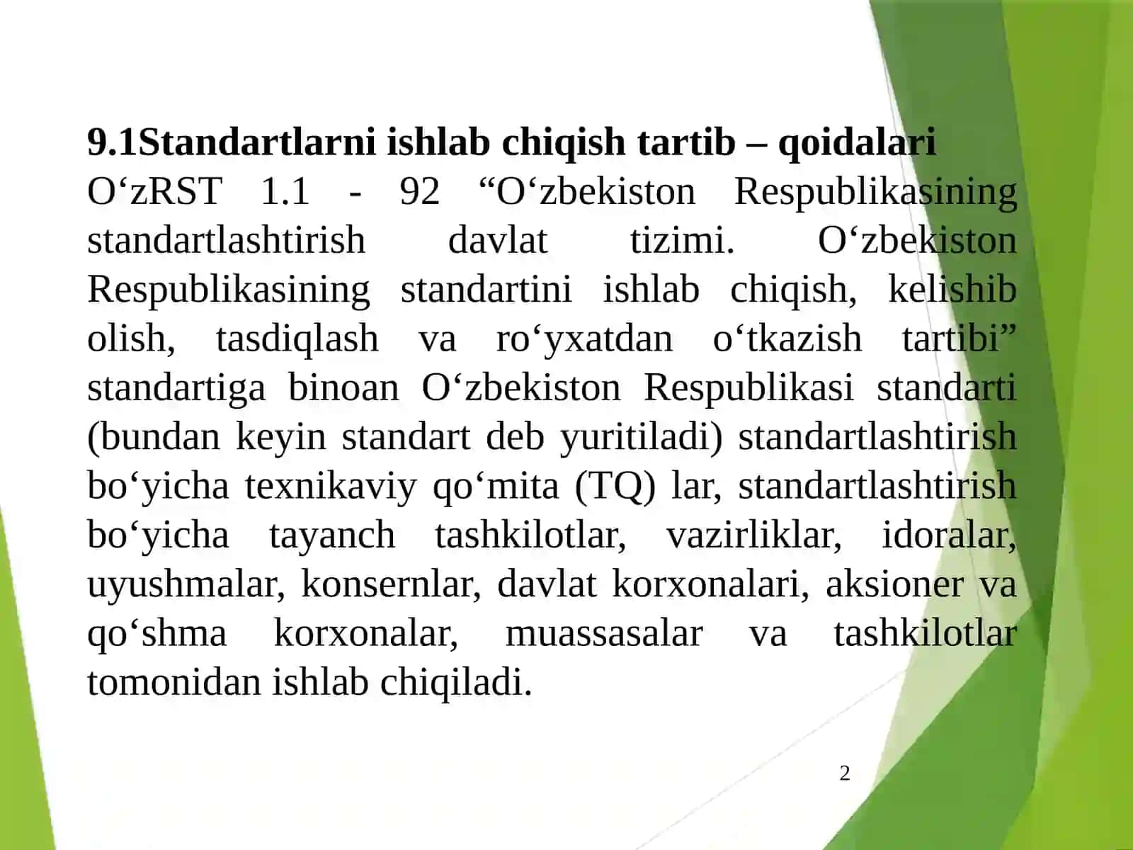 Standartrlarni ishlab chiqish va tadbiq etish 2