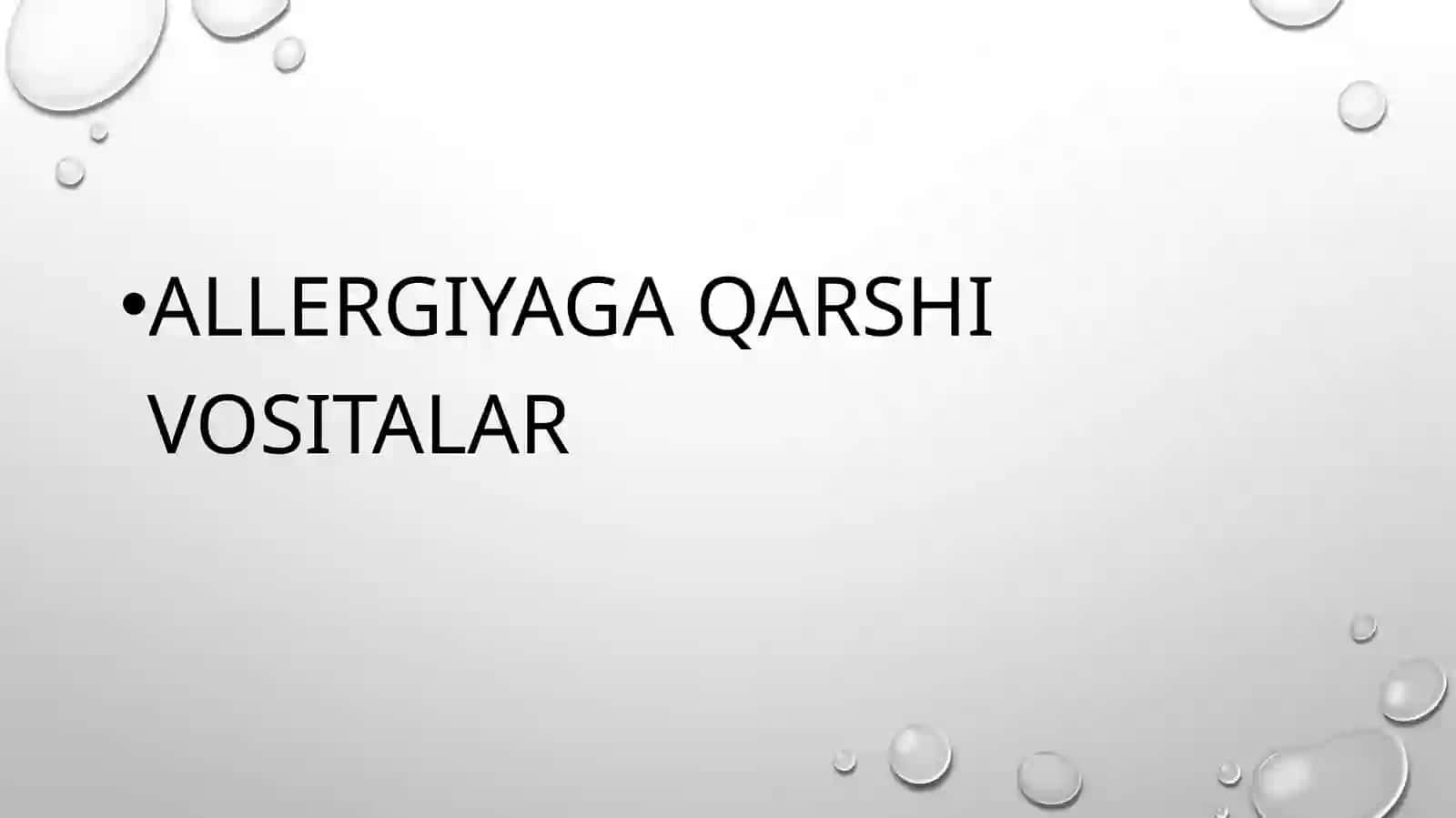 Allergiyaga qarshi vositalar 2