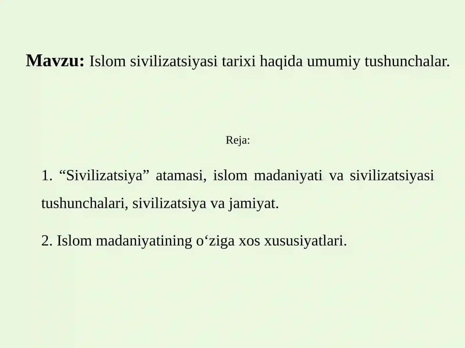 Islom sivilizatsiyasi tarixi 2