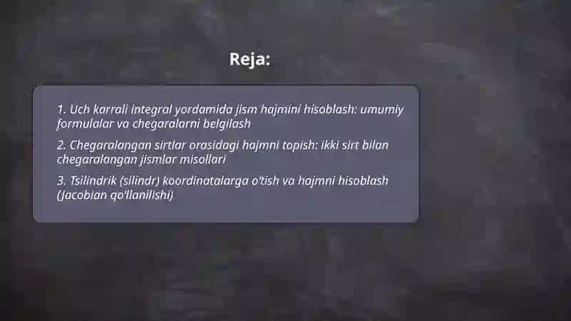 Uch karrali integrallar tadbiqlari. Sirt yuzi, jism hajmini va ogirlik markazi hisoblash formulalari 2